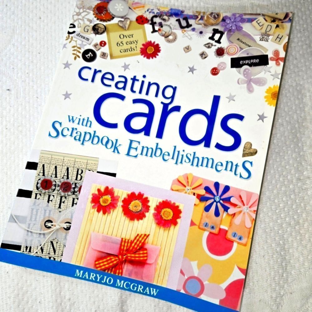 'Creating Cards With Scrapbook Embellishments'
